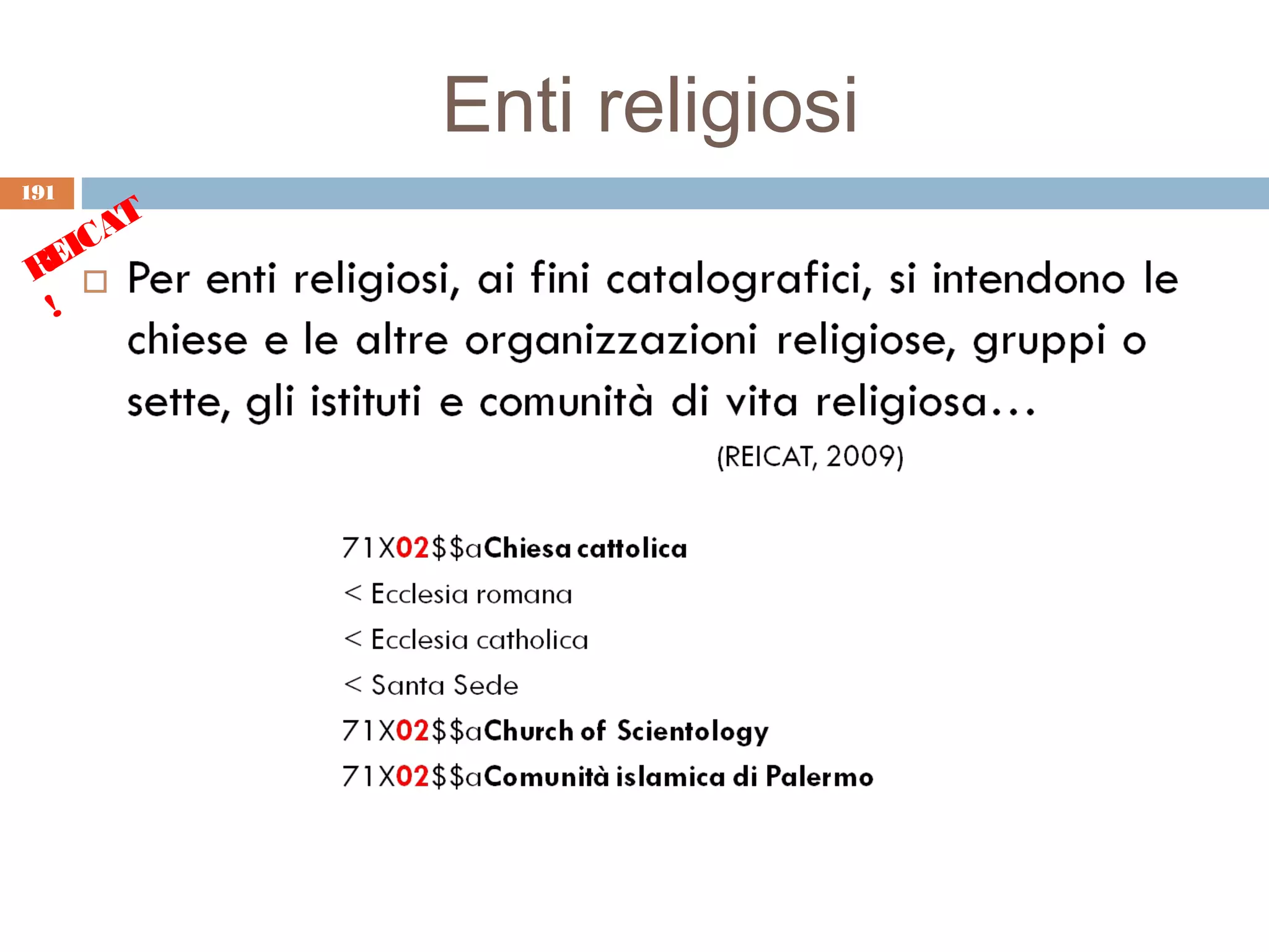 Enti religiosi
191
      T
    CA
 REI
  !
 