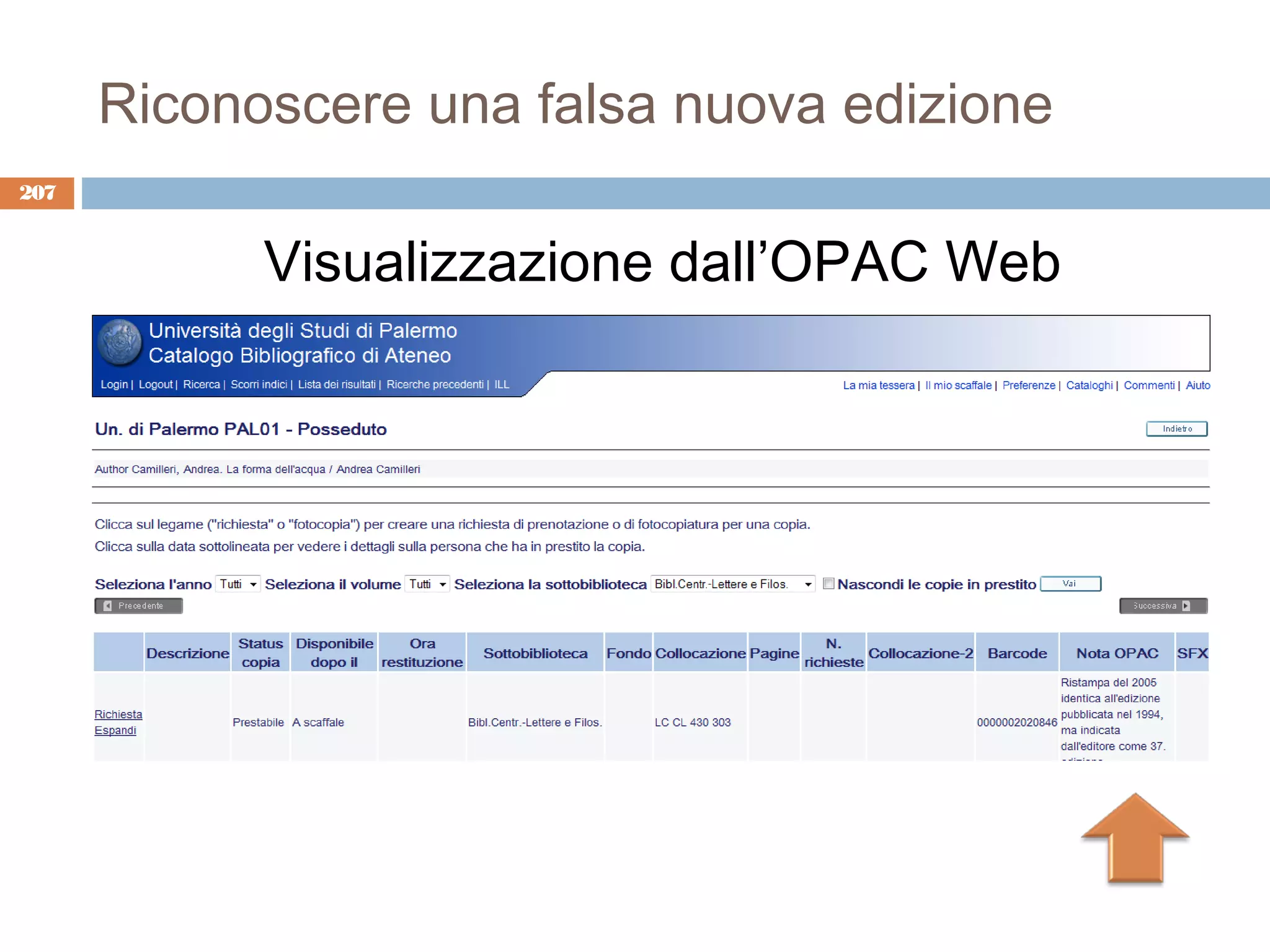 Riconoscere una falsa nuova edizione
207


            Visualizzazione dall’OPAC Web
 