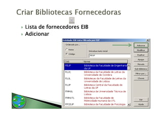 Lista de fornecedores EIB
Adicionar
 