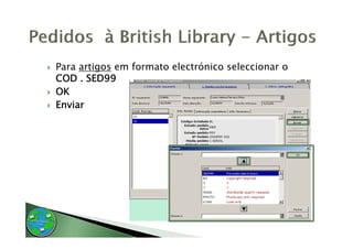 Para artigos em formato electrónico seleccionar o
COD . SED99
OK
Enviar
 