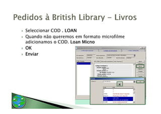 Seleccionar COD . LOAN
Quando não queremos em formato microfilme
adicionamos o COD. Loan Micno
OK
Enviar
 