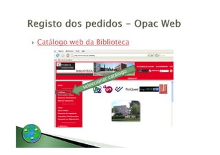 Catálogo web da Biblioteca
 