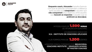 Alexandre Prates - Coach dos Campeões