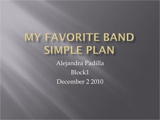Alejandra Padilla Block1 December 2 2010 