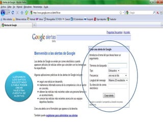 LLENAMOS LOS DATOS SOLICITADOS PARA PODER  CREAR NUESTRA CUENTA DE ALERTAS