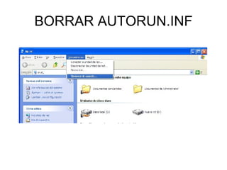 BORRAR AUTORUN.INF 