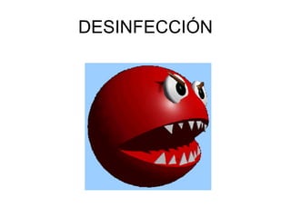 DESINFECCIÓN 