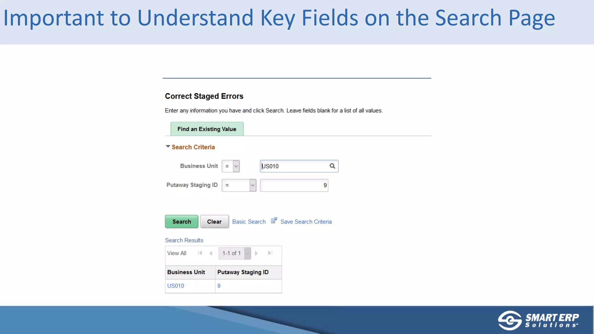 Important to Understand Key Fields on the Search Page
 