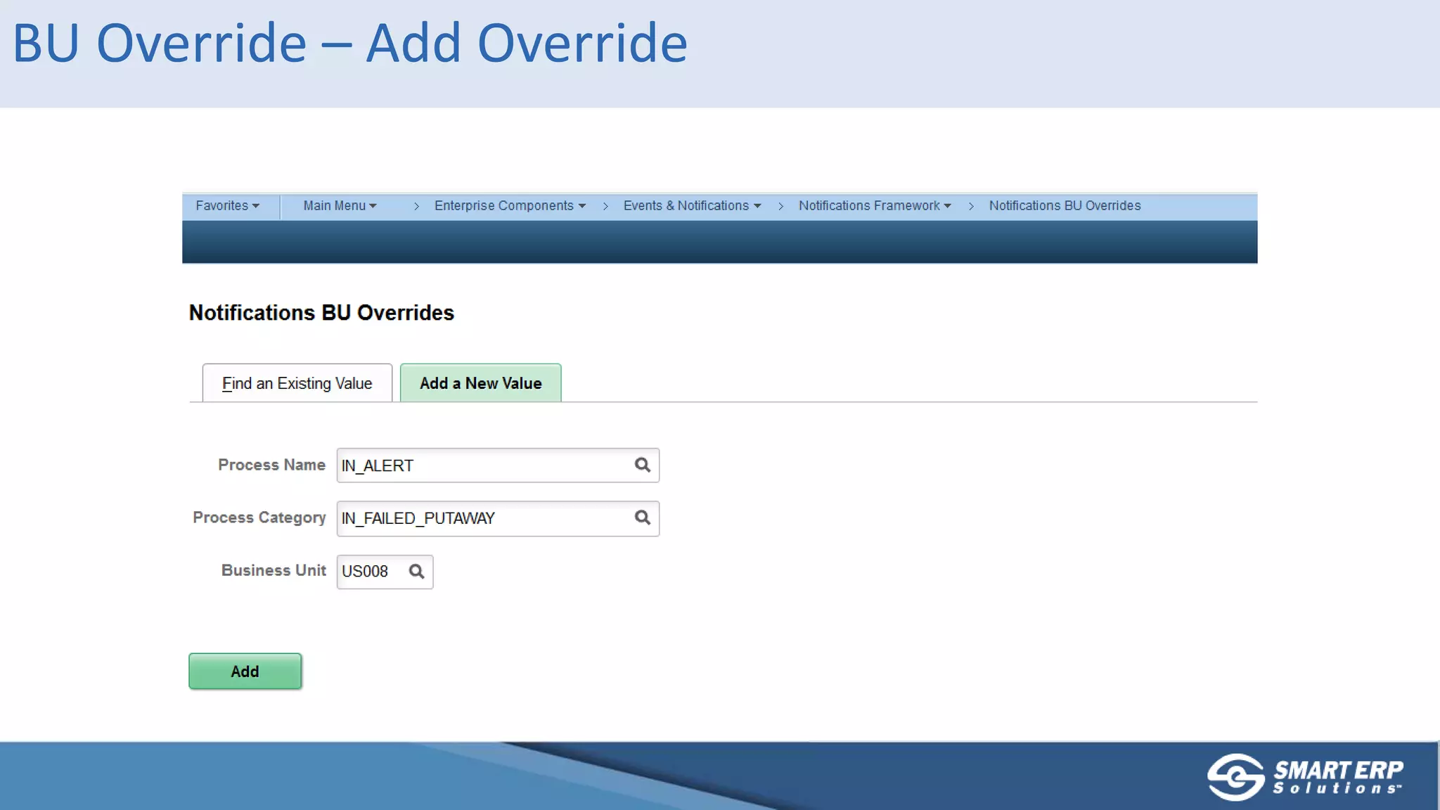 BU Override – Add Override
 