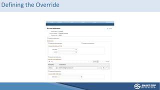 Defining the Override
 