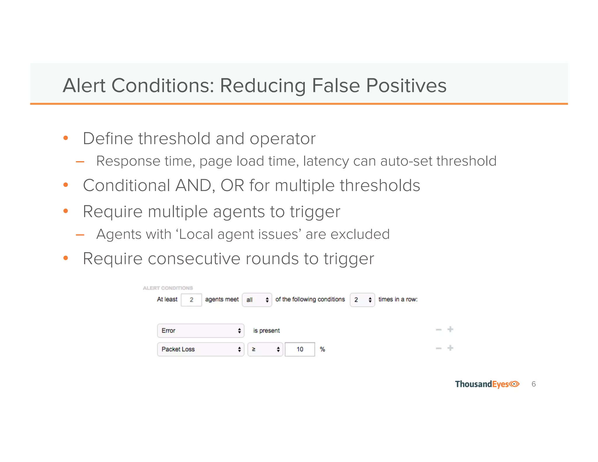 6
Scope by Network or Device
Scope by
rDNS, IP
Scope by
ASN
 