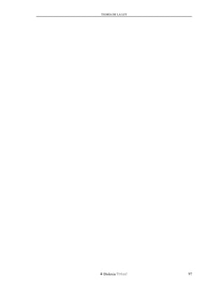 TEORÍA DE LA LEY
Dislexia Virt u a l 97
 