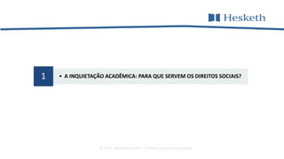 • A INQUIETAÇÃO ACADÊMICA: PARA QUE SERVEM OS DIREITOS SOCIAIS?1
© 2016 Alessandra Gotti – direitos autorais reservados
 