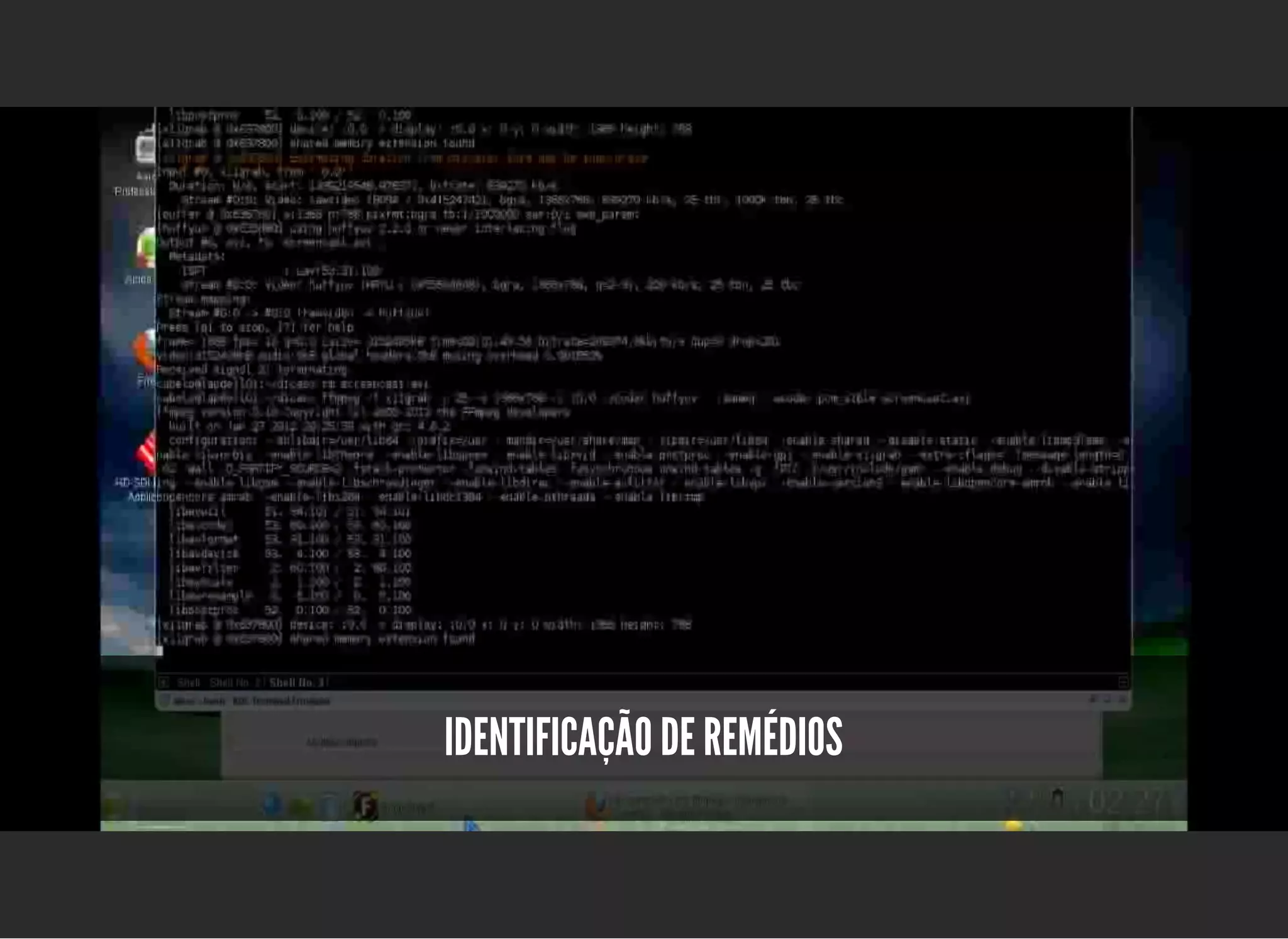 5/3/2019 OpenCV : Sem Mistério
https://palestras.assuntonerd.com.br/opencv2019.html?print-pdf#/ 34/48
IDENTIFICAÇÃO DE REMÉDIOSIDENTIFICAÇÃO DE REMÉDIOS
 