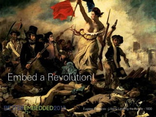 Embed a Revolution!
Eugène Delacroix - Liberty Leading the People - 1830
 