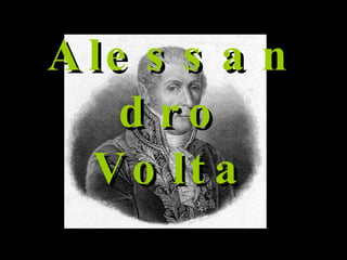 Alessandro Volta 