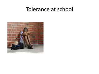 Tolerance at school