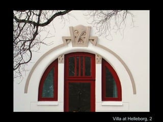 Villa at Helleborg, 2
 