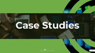 21
21
Case Studies
 