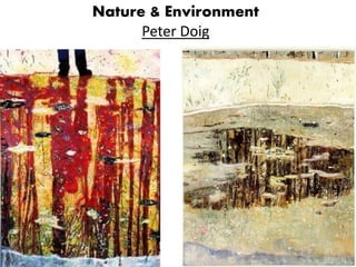Nature & Environment
Peter Doig
 