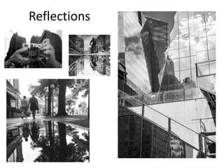 Reflections
 