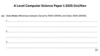 A Level Computer Science Paper 1 2025 Oct/Nov
 