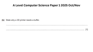 A Level Computer Science Paper 1 2025 Oct/Nov
 