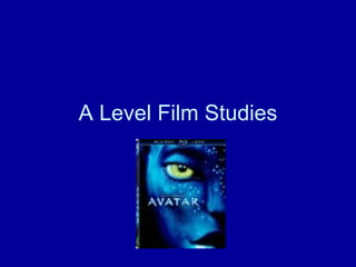 A Level Film Studies 