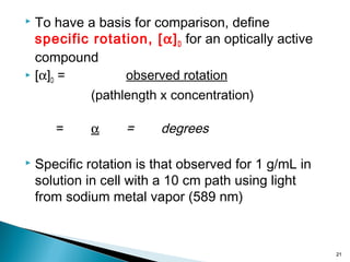 Specific Vs Observed Rotation Alex stereo chemistry | PPT