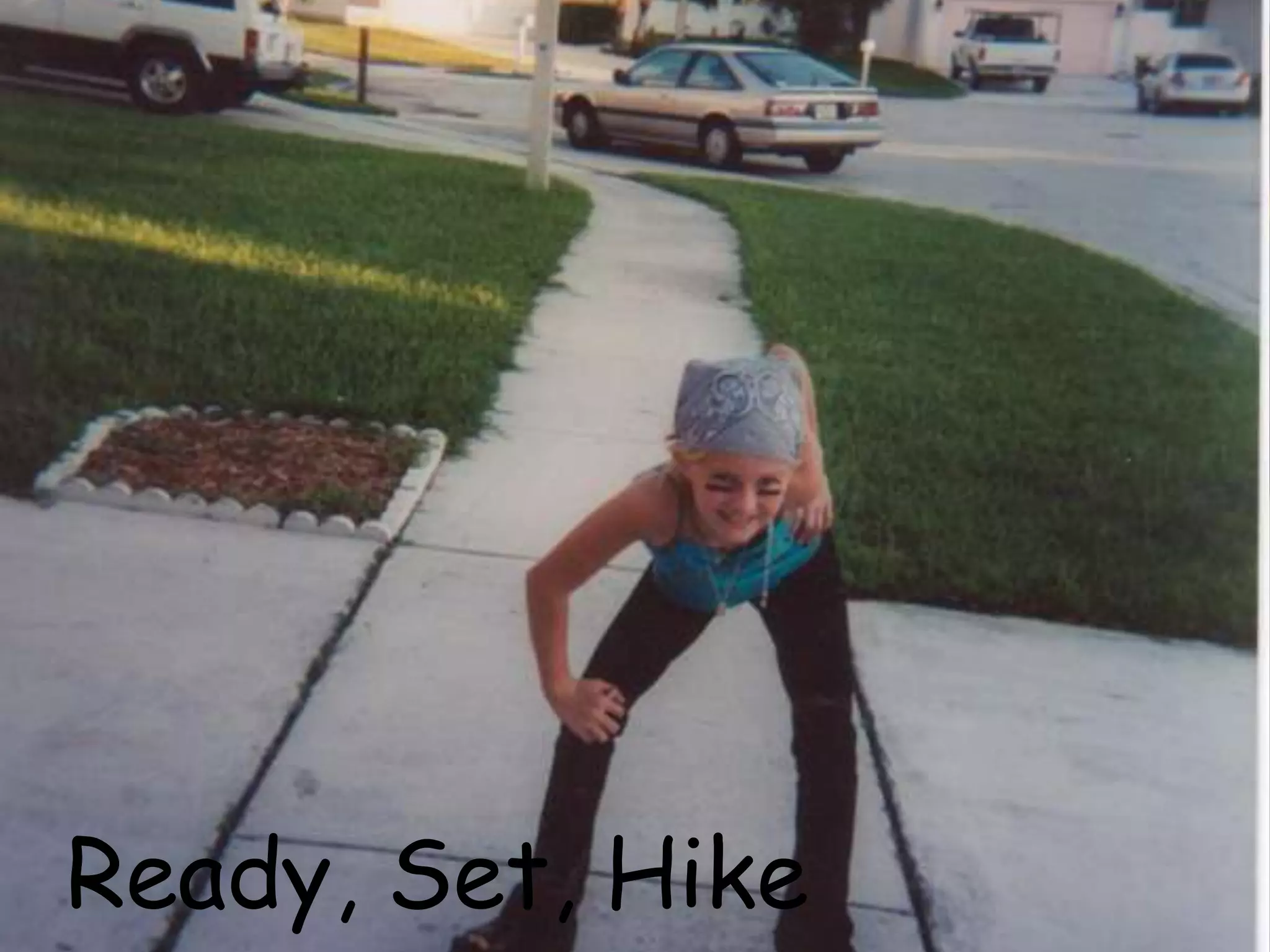 Ready, Set, Hike