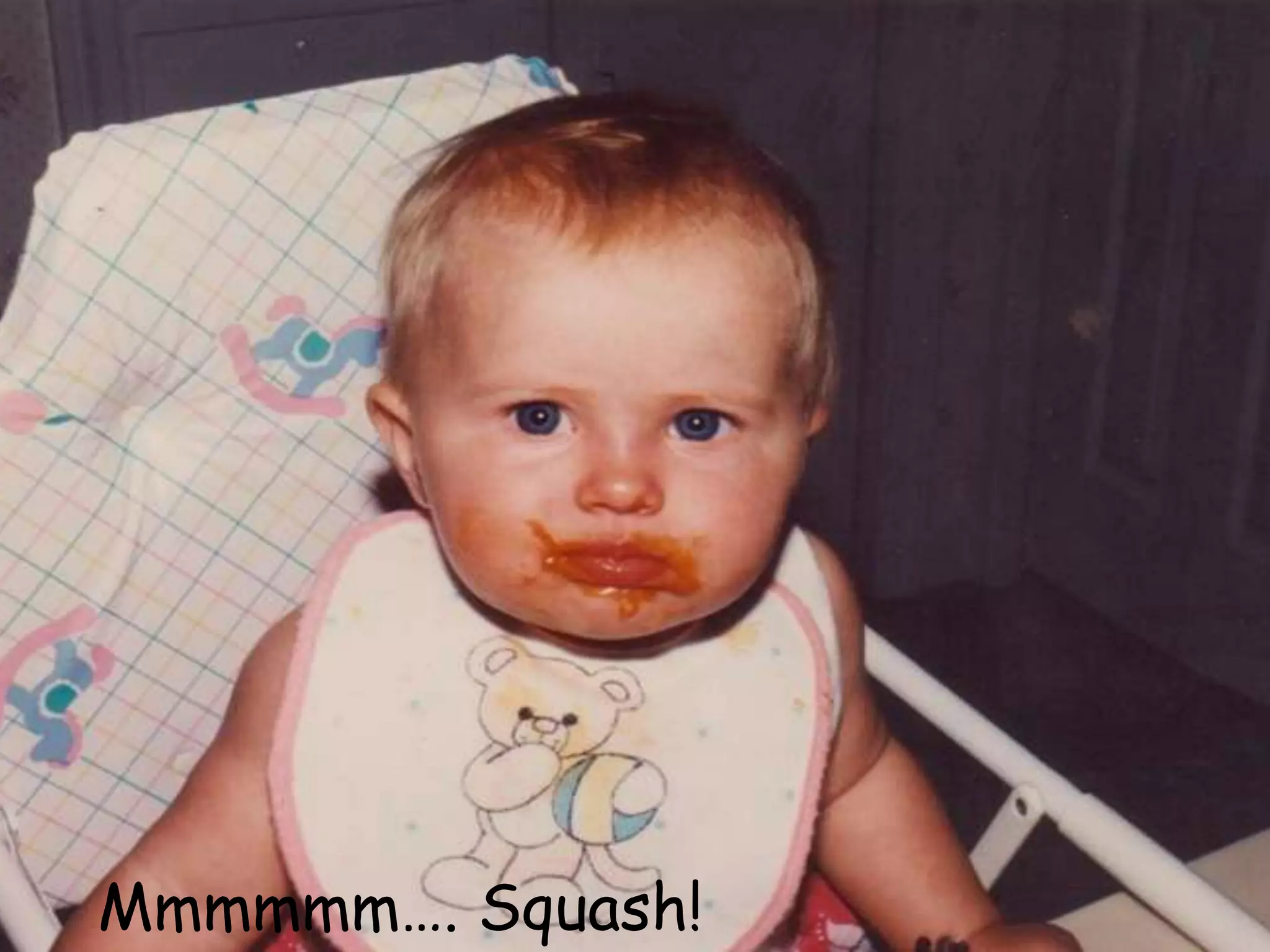 Mmmmmm…. Squash!