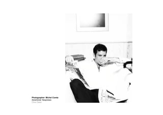 Photographer: Michel Comte
Advertorial: Nespresso
Clive Owen
 