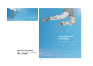 Photographer: Thirza Schaap
Agency: Beattie McGuinness Bungay
Client: First Choice
European advertising
 