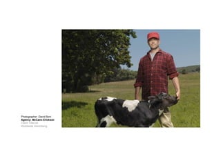 Photographer: David Boni
Agency: McCann Erickson
Client: Intervet
Worldwide Advertising
 