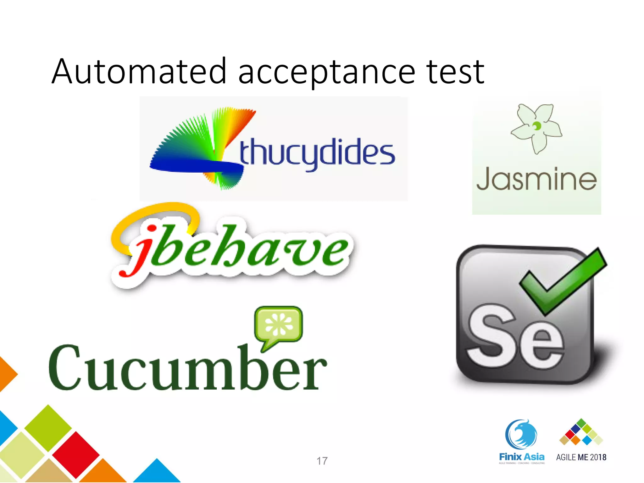 Automated acceptance test
17
 