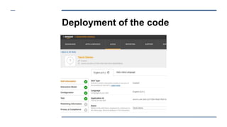Deployment of the code
 