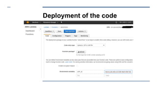 Deployment of the code
 