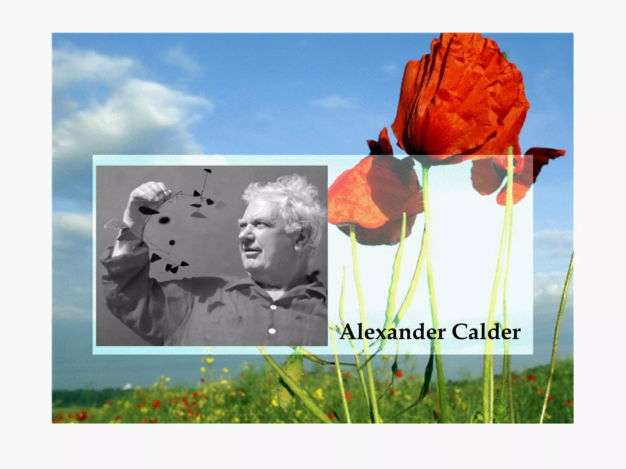 Alexander Calder
 