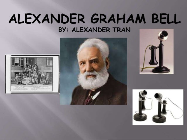 account of the life and invention of the telephone by alexander graham bell account of the life and invention of the telephone by alexander graham bell