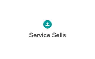 Service Sells
 
