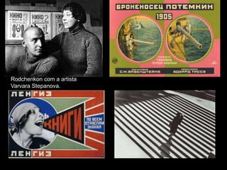 Rodchenkon com a artista
Varvara Stepanova.
 