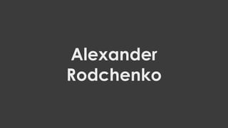 Alexander
Rodchenko

 
