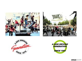A NON DRIVING
 GENERATION

 SINCE 1991
 