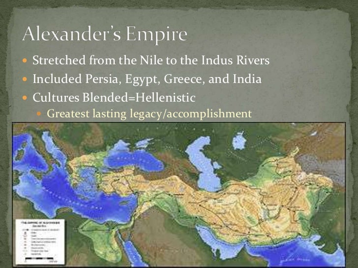 Alexander the Great and the Spread of Hellenistic Culture