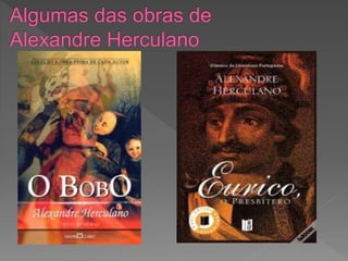 Alexandre Herculano Obras e Biografia