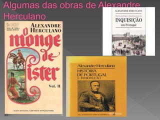 Alexandre Herculano Obras e Biografia