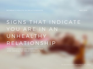Women’s Health in Relationships: Signs That Indicate You Are In An Unhealthy Relationship