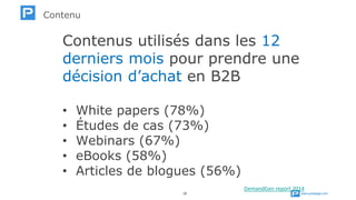 www.publipage.com20
Contenu
Contenus utilisés dans les 12
derniers mois pour prendre une
décision d’achat en B2B
• White papers (78%)
• Études de cas (73%)
• Webinars (67%)
• eBooks (58%)
• Articles de blogues (56%)
DemandGen report 2014
 
