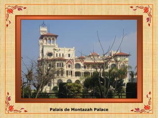 Palais de Montazah Palace 