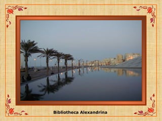 Bibliotheca Alexandrina  